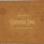 LJTP 600.011 Souvenir of Dubuque Iowa by A. Simplot - 1891